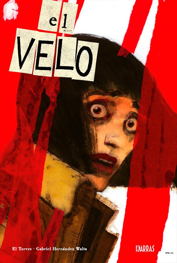 El velo | N0123-OTED19 | El Torres y Gabriel H. Walta, | Terra de Còmic - Tu tienda de cómics online especializada en cómics, manga y merchandising