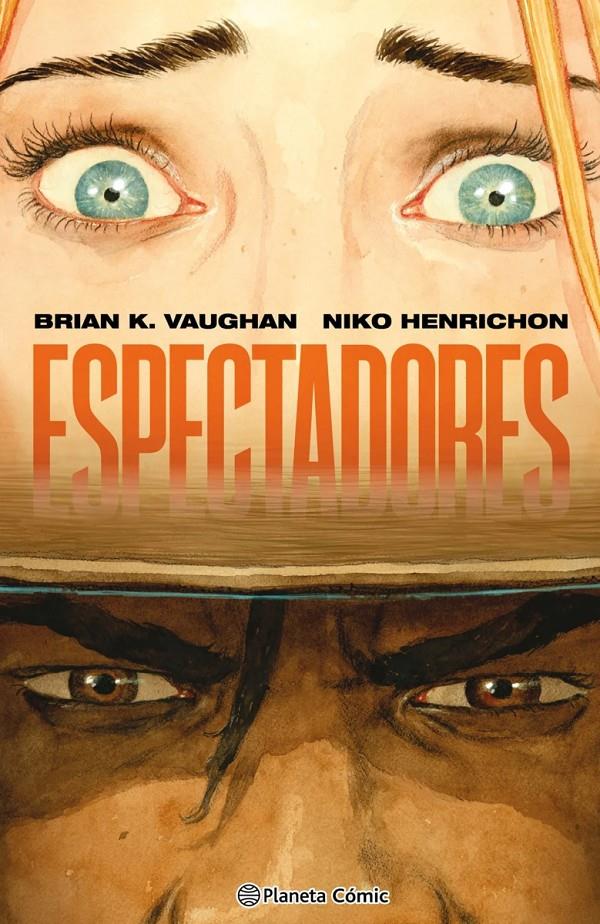 Espectadores | N0926-PLA12 | Brian K.Vaughan, Niko Henrichon | Terra de Còmic - Tu tienda de cómics online especializada en cómics, manga y merchandising