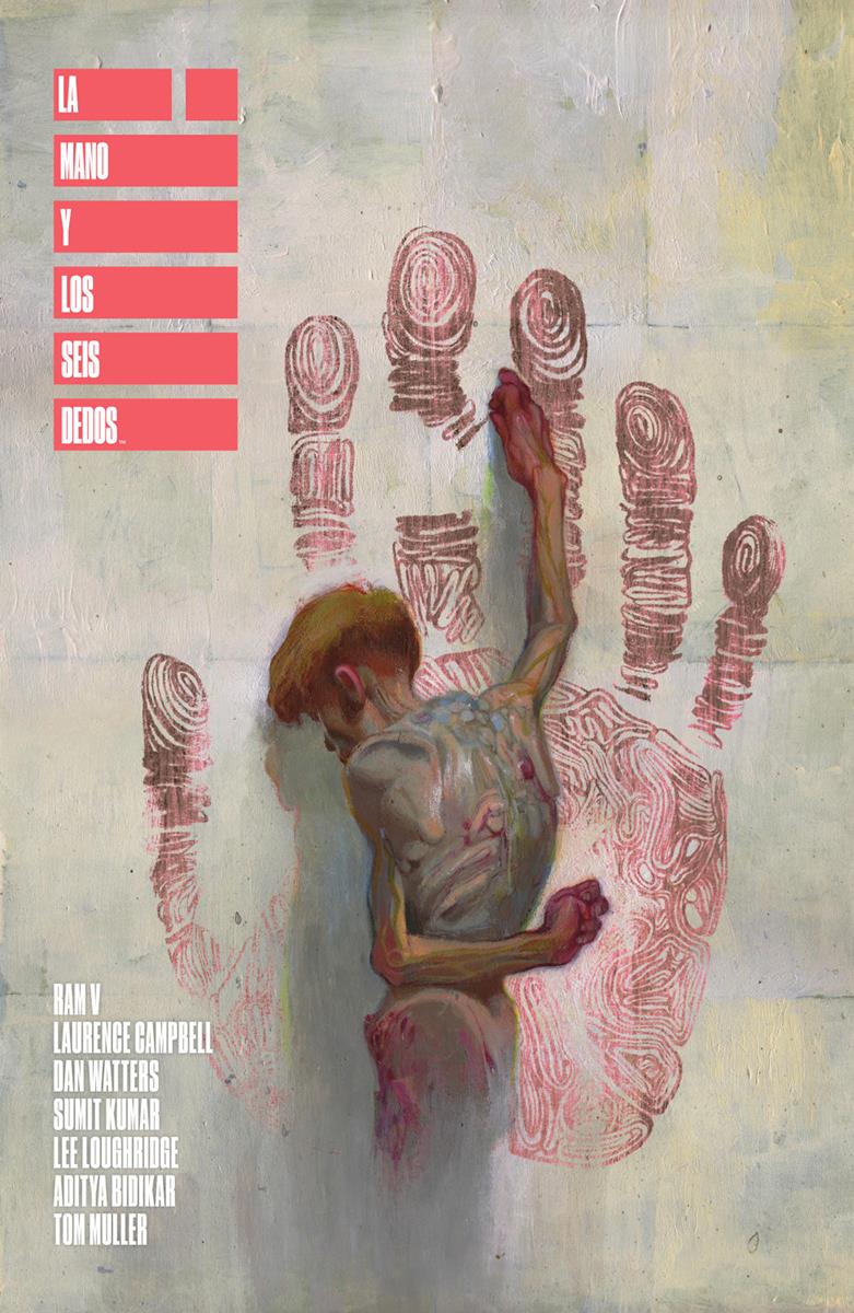 La mano y los seis dedos | N0725-NOR47 | Ram V / Dan Watters / Laurence Campbell / Sumit Kumar / Lee Loughridge | Terra de Còmic - Tu tienda de cómics online especializada en cómics, manga y merchandising