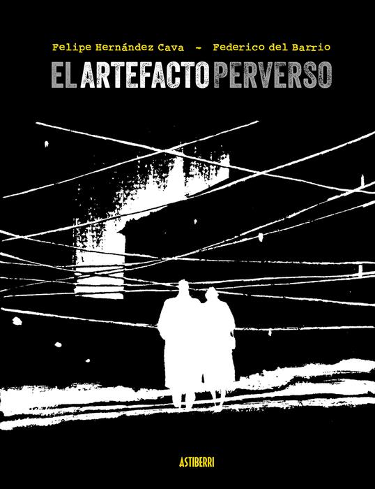 El artefacto perverso | N1025-AST03 | Felipe Hernández Cava, Federico Del Barrio | Terra de Còmic - Tu tienda de cómics online especializada en cómics, manga y merchandising