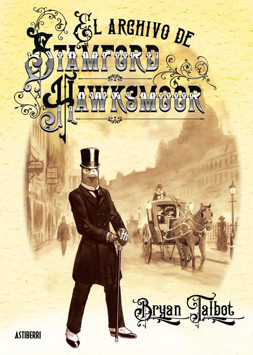 El archivo de Stamford Hawksmoor | N0826-AST02 | Bryan Talbot | Terra de Còmic - Tu tienda de cómics online especializada en cómics, manga y merchandising