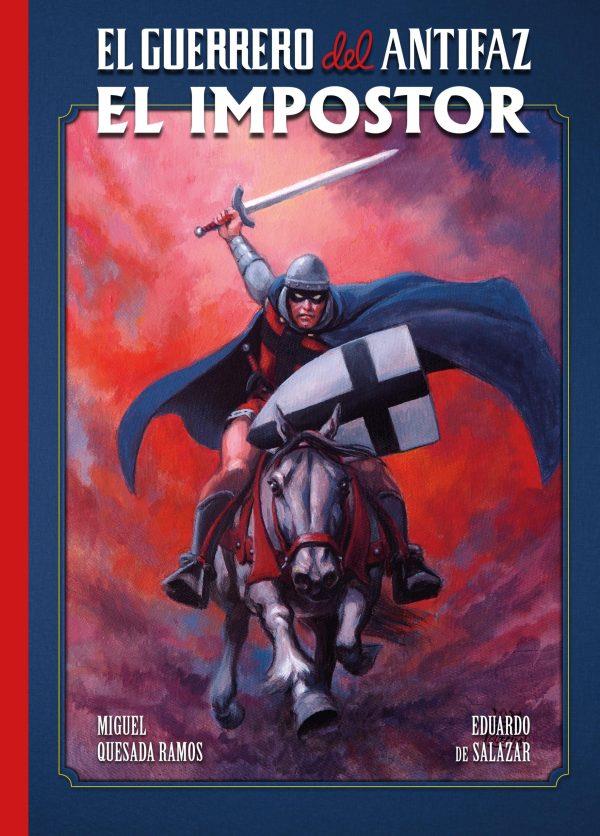 El guerrero del Antifaz: El impostor | N1122-DOL08 | Miguel Quesada, Eduardo Salazar | Terra de Còmic - Tu tienda de cómics online especializada en cómics, manga y merchandising