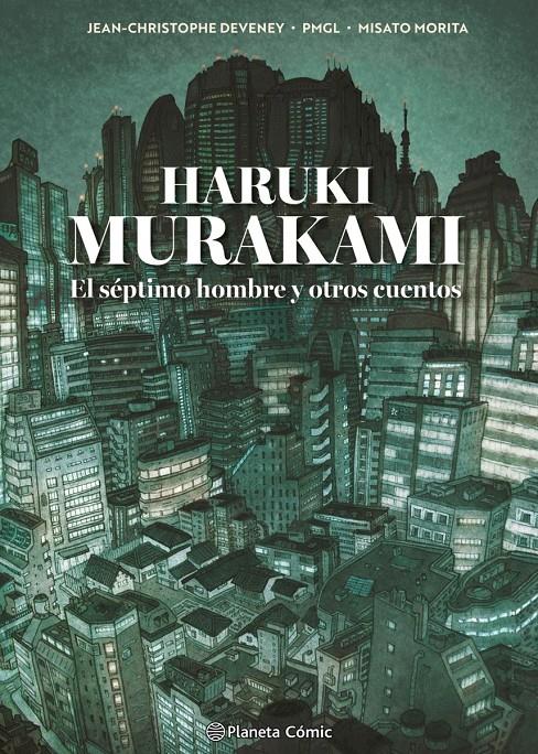 haruki Murakami. El séptimo hombre y otros cuentos | N0326-PLA47 | Haruki Murakami, Pierre Marie Grille Liou, Jc Deveney | Terra de Còmic - Tu tienda de cómics online especializada en cómics, manga y merchandising