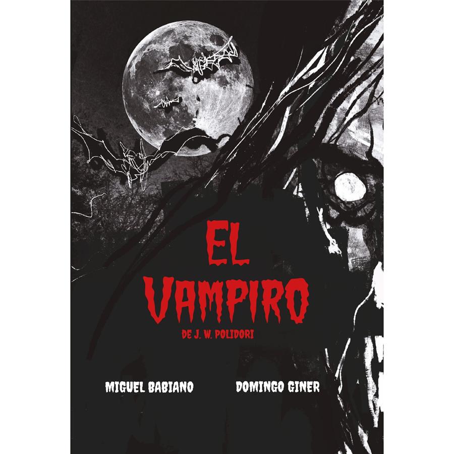El Vampiro | N0325-OTED25 | John Polidori, Miguel Babiano, Domingo Giner | Terra de Còmic - Tu tienda de cómics online especializada en cómics, manga y merchandising