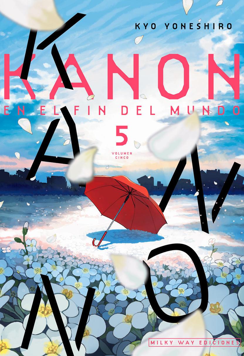 Kanon en el fin del mundo 05 | N0825-MILK08 | Kyo Yoneshiro | Terra de Còmic - Tu tienda de cómics online especializada en cómics, manga y merchandising