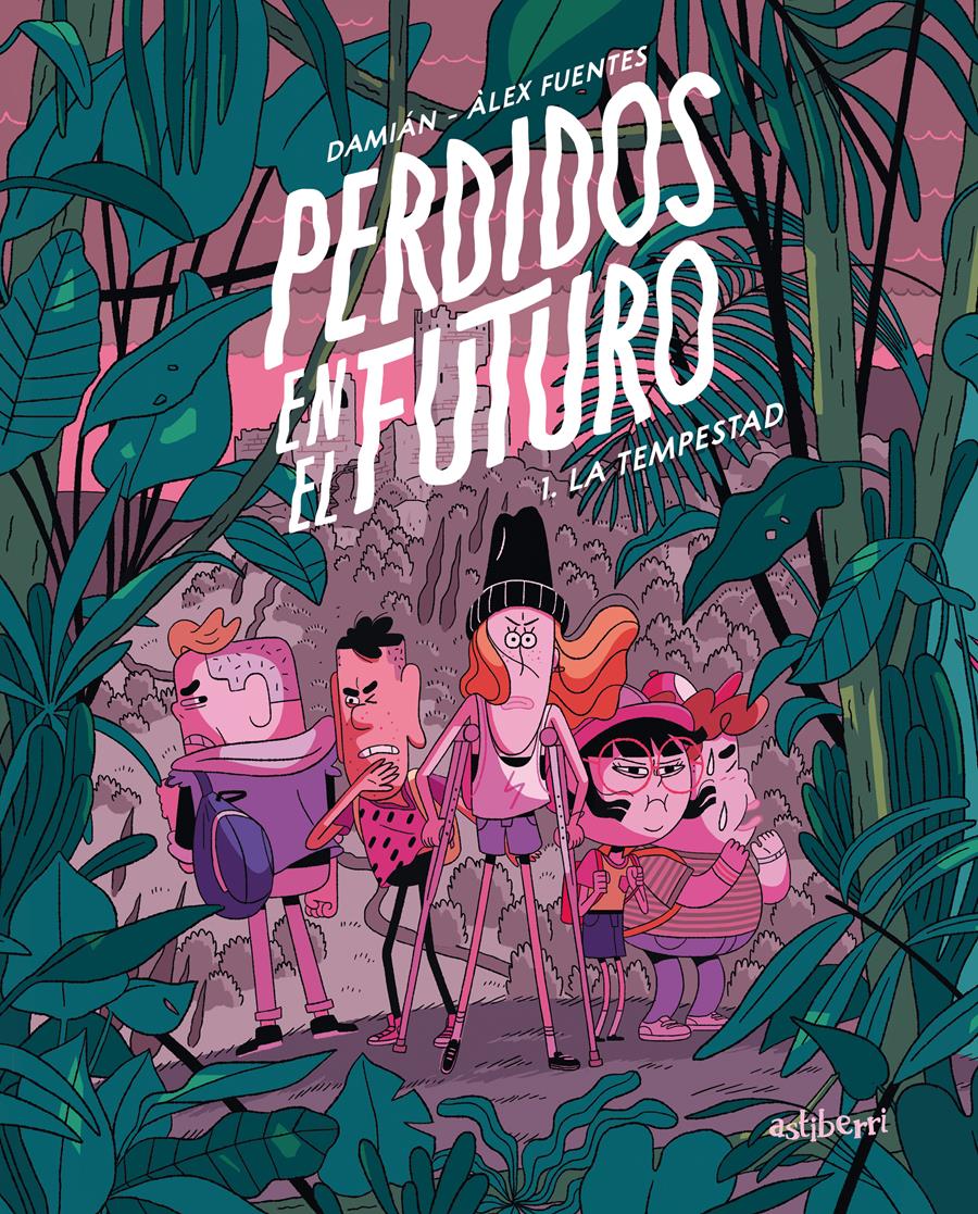 Perdidos en el futuro 1. La tempestad | N0322-AST02 | Damián, Àlex Fuentes | Terra de Còmic - Tu tienda de cómics online especializada en cómics, manga y merchandising