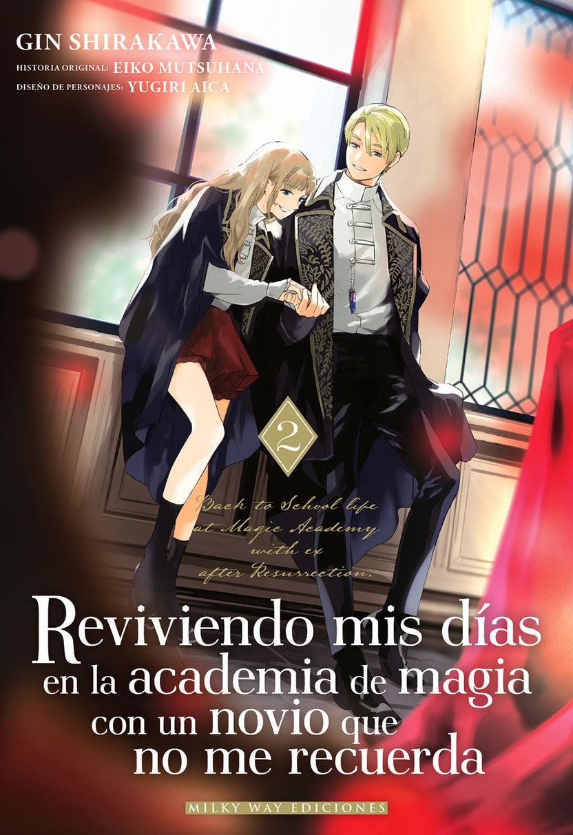 Reviviendo mis días en la academia de magia con un novio que no me recuerda 02 | N1125-MILK08 | Gin Shirakawa / Eiko Mutsuhana | Terra de Còmic - Tu tienda de cómics online especializada en cómics, manga y merchandising