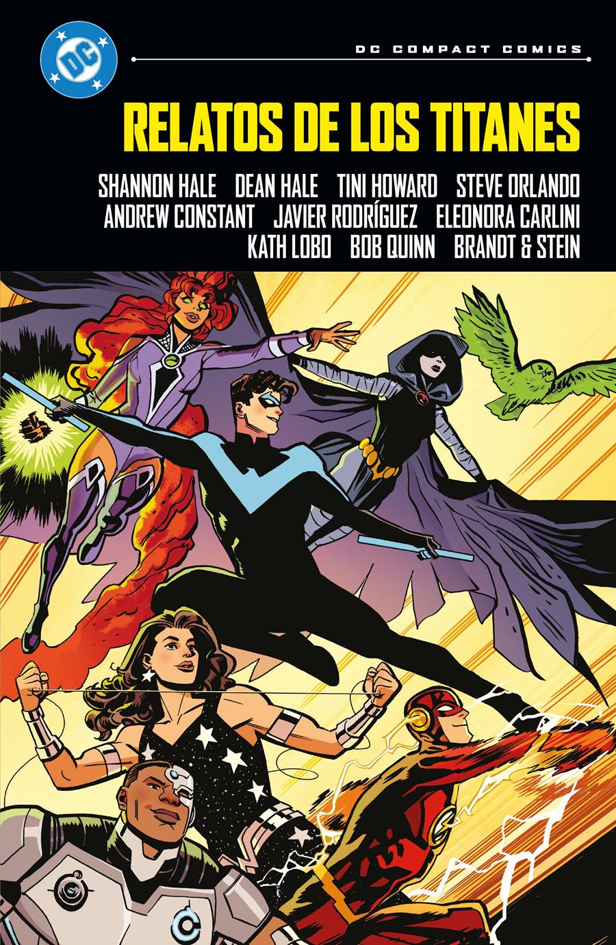 DC Compact. Relatos de los titanes | N0726-PAN57 | Andrew Constant, Eleonora Carlini, Kath Lobo, Javier Rodríguez, Ro Stein, Dean Hale, Shannon Hale, Bob Quinn, Steve Orlando, Ted Brandt, Tini Howard | Terra de Còmic - Tu tienda de cómics online especializada en cómics, manga y merchandising