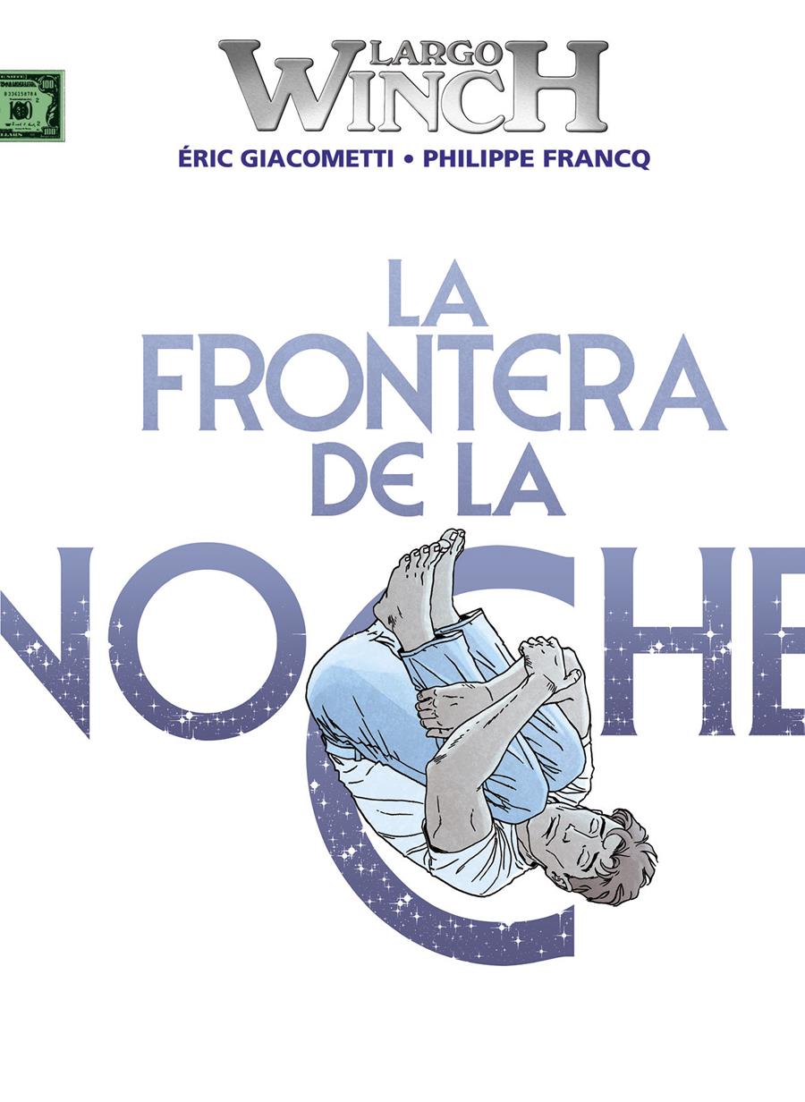 Largo Winch 23. La frontera de la noche N0922NOR30 Philippe Francq