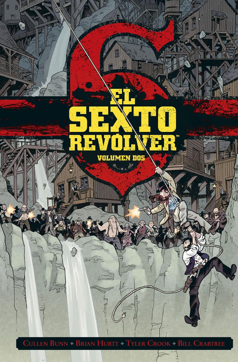 El sexto revólver 2 | N0622-NOR27 | Cullen Bunn y Brian Hurtt, Tyler Crook, Bill Crabtree | Terra de Còmic - Tu tienda de cómics online especializada en cómics, manga y merchandising