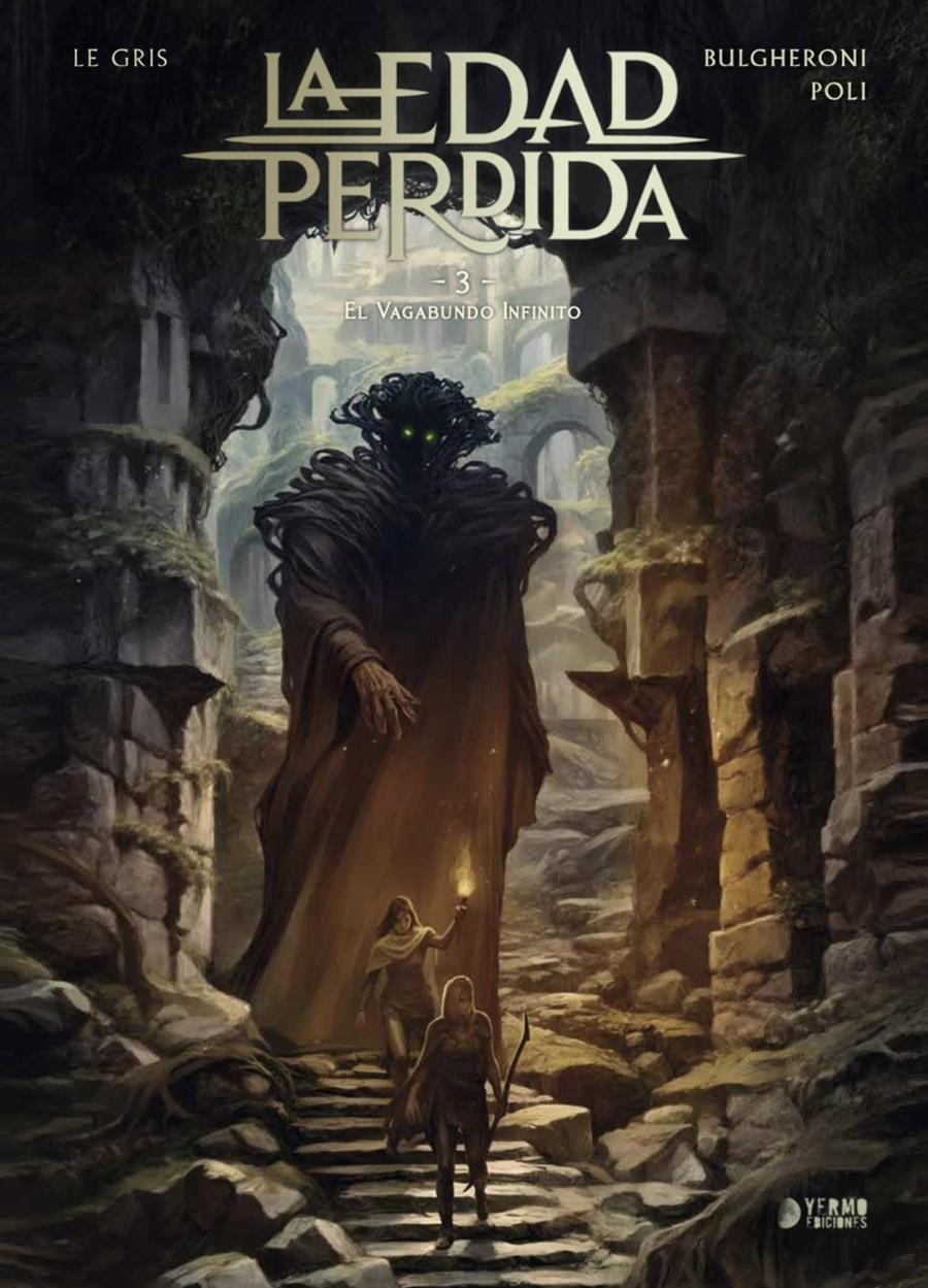 La edad perdida 03. El vagabundo infinito | N1225-YER04 | Didier Poli, Jerome Legris | Terra de Còmic - Tu tienda de cómics online especializada en cómics, manga y merchandising