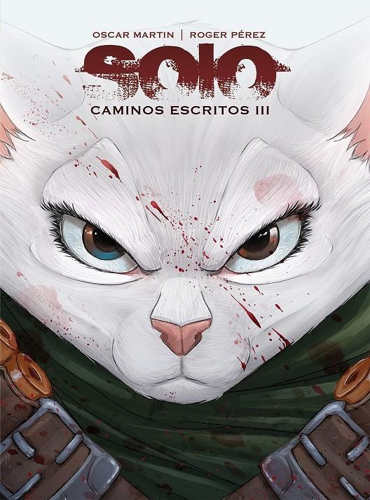 Solo. Caminos escritos 3 | N0626-OTED44 | Oscar Martín, Roger Pérez | Terra de Còmic - Tu tienda de cómics online especializada en cómics, manga y merchandising