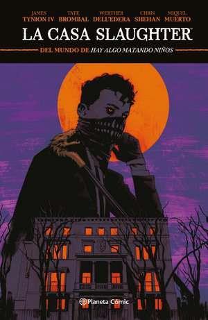 La casa Slaughter nº 01 | N0223-PLA08 | James Tynion IV, Tate Brombal, Werther Dell'edera, Chris Shehan, Miquel Muerto | Terra de Còmic - Tu tienda de cómics online especializada en cómics, manga y merchandising