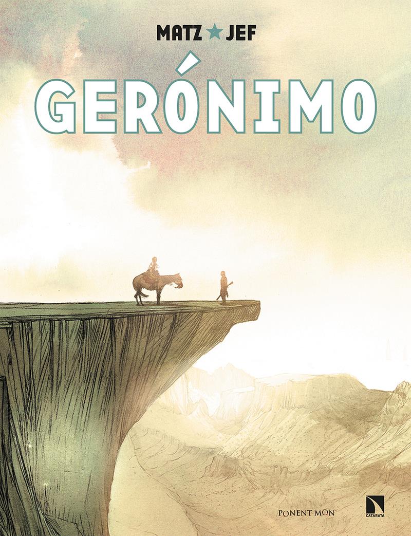 Gerónimo | N1121-PM02 | Matz y Jef | Terra de Còmic - Tu tienda de cómics online especializada en cómics, manga y merchandising