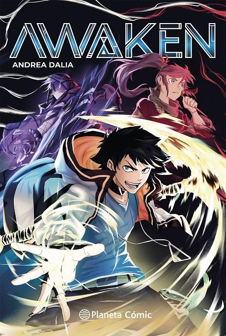 Planeta Manga: Awaken | N1126-PLA45 | Andrea Dalia | Terra de Còmic - Tu tienda de cómics online especializada en cómics, manga y merchandising