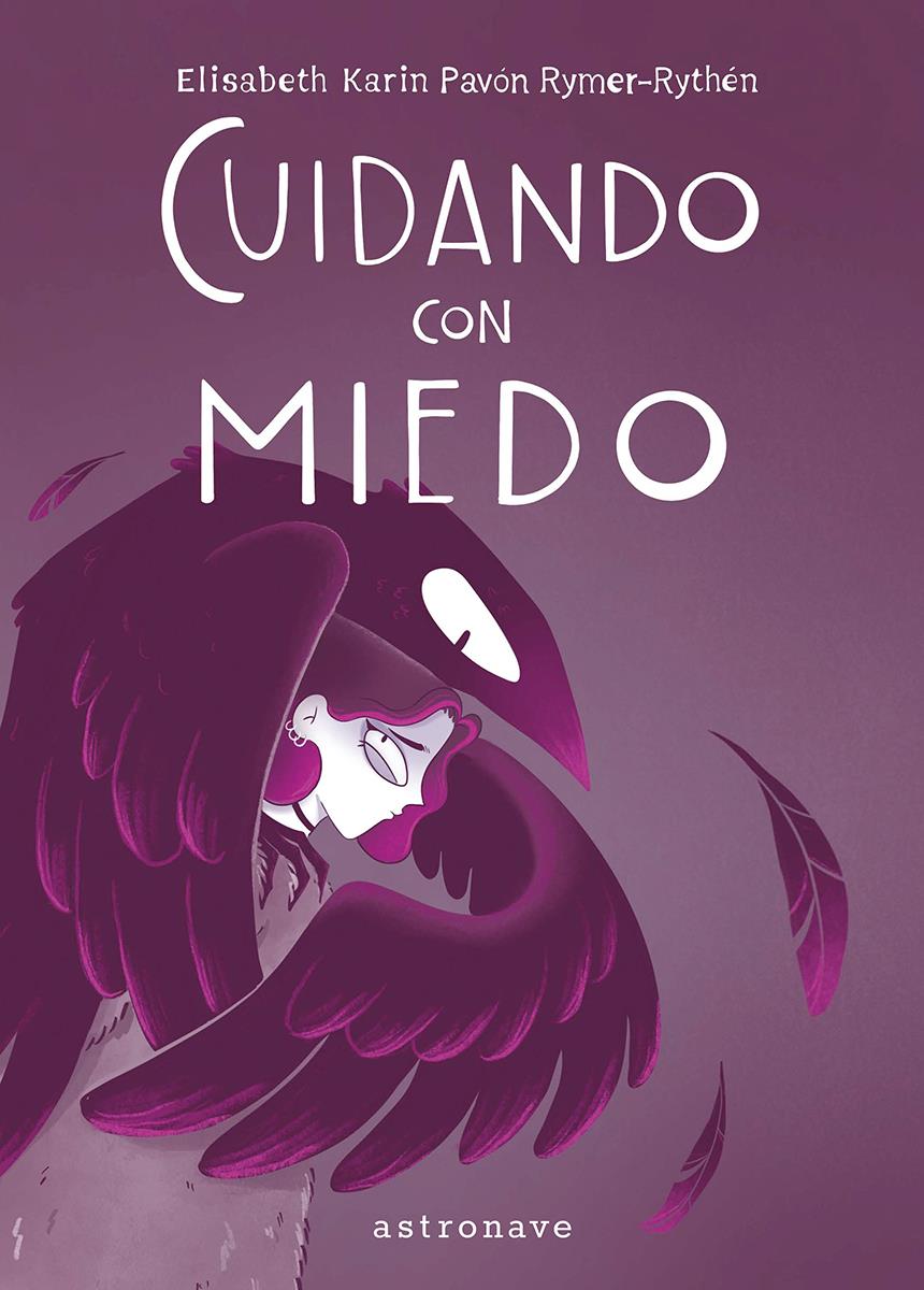 Cuidando con miedo | N0426-NOR03 | Elisabeth Karin Pavón Rymer Rhyten | Terra de Còmic - Tu tienda de cómics online especializada en cómics, manga y merchandising