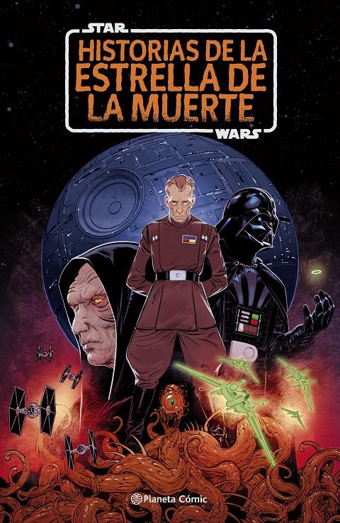 Star Wars: Historias de la Estrella de la Muerte | N1026-PLA28 | Cavan Scott | Terra de Còmic - Tu tienda de cómics online especializada en cómics, manga y merchandising