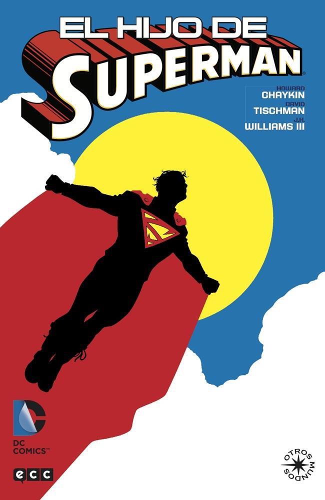 El Hijo de Superman | N813-ECC08 | David Tischman / Howard Chaykin / J.H. Williams III | Terra de Còmic - Tu tienda de cómics online especializada en cómics, manga y merchandising