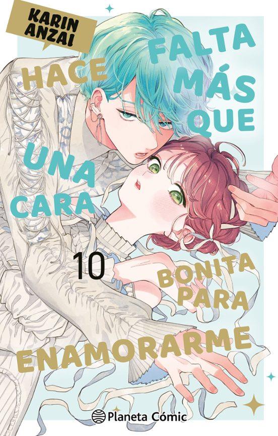 Hace falta más que una cara bonita para enamorarme nº 10 | N0926-PLA40 | Karin Anzai | Terra de Còmic - Tu tienda de cómics online especializada en cómics, manga y merchandising