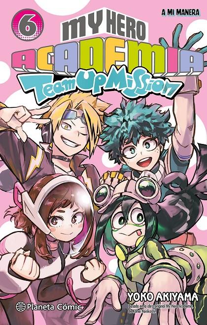 My Hero Academia Team Up Mission nº 06 | N0725-PLA09 | Kohei Horikoshi | Terra de Còmic - Tu tienda de cómics online especializada en cómics, manga y merchandising