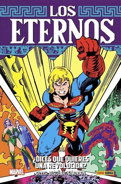 Colección Los Eternos 6. ¿Dices que quieres una revolución? | N1121-PAN23 | Keith Pollard, Peter B.Gillis, Sal Buscema, Walter Simonson | Terra de Còmic - Tu tienda de cómics online especializada en cómics, manga y merchandising