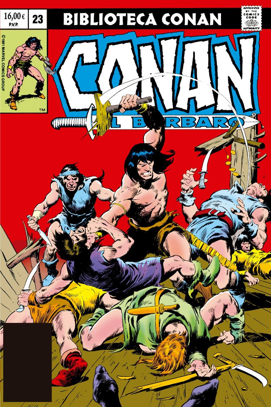 Biblioteca Conan. Conan el Bárbaro 23 | N0926-PAN61 | Steven Grant, Val Mayerik, Alfredo Alcalá, John Buscema, Bruce Jones, Gil Kane | Terra de Còmic - Tu tienda de cómics online especializada en cómics, manga y merchandising