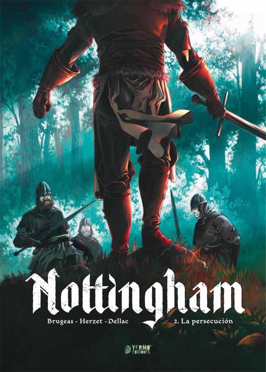 Nottingham 02. La persecución | N0322-YER01 | Benoît Dellac, Brugeas, Emmanuel Herzet | Terra de Còmic - Tu tienda de cómics online especializada en cómics, manga y merchandising