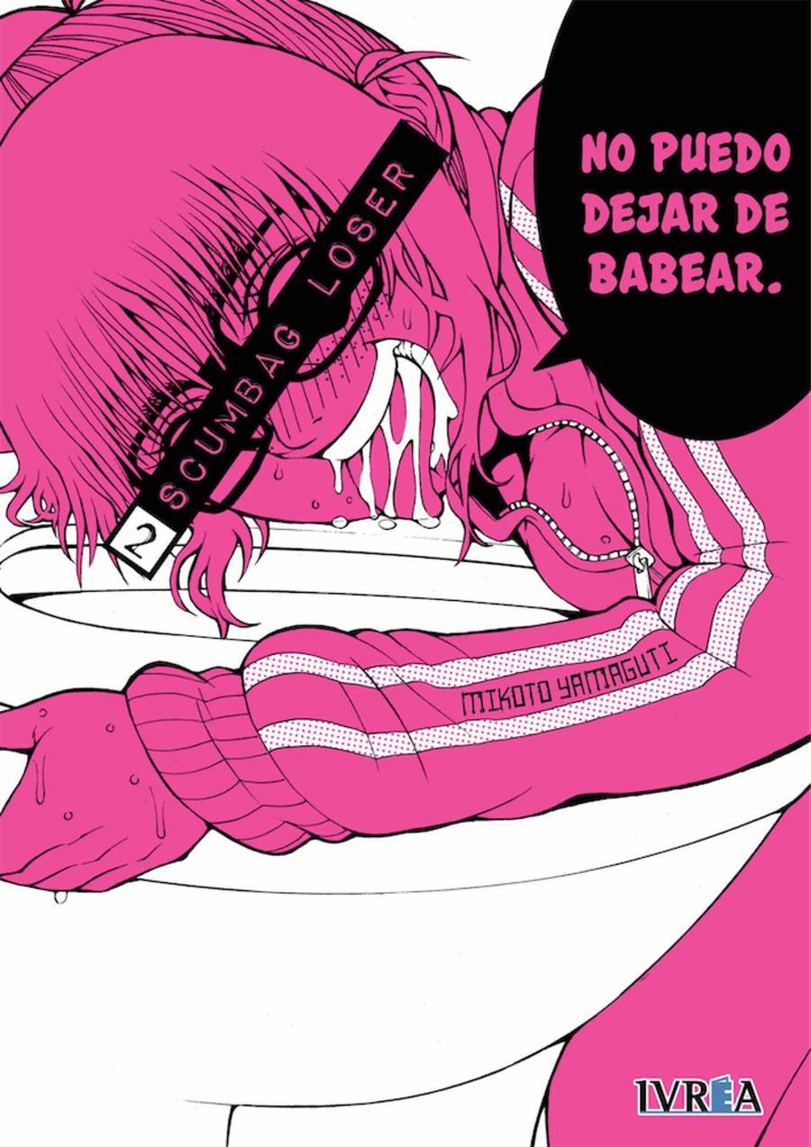 Scumbag Loser 02 | N1118-IVR10 | Mikoto Yamaguchi | Terra de Còmic - Tu tienda de cómics online especializada en cómics, manga y merchandising