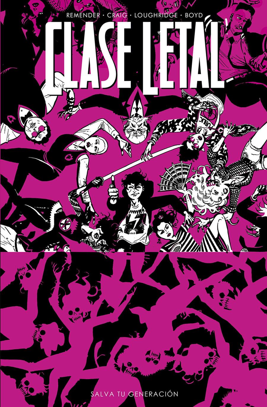 Clase Letal 10. Salva tu generación | N0422-NOR29 | RICK REMENDER / WES CRAIG / LEE LOUGHRIDGE | Terra de Còmic - Tu tienda de cómics online especializada en cómics, manga y merchandising