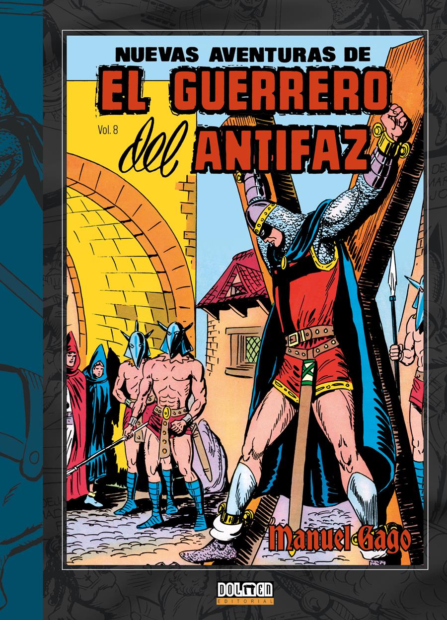 Nuevas aventuras del guerrero del Antifaz vol. 8 | N0325-DOL05 | Manuel Gago | Terra de Còmic - Tu tienda de cómics online especializada en cómics, manga y merchandising
