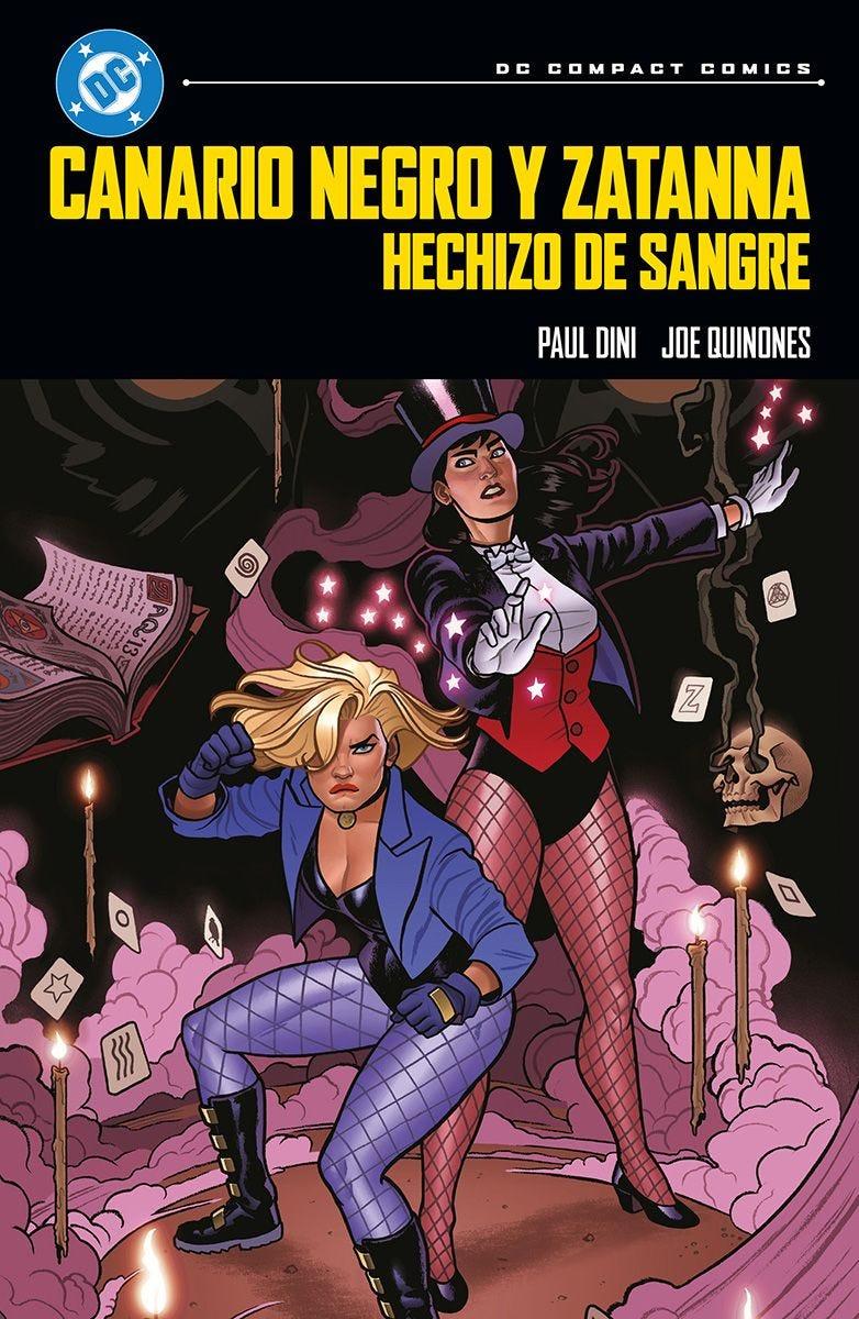 DC Compact. Canario Negro y Zatanna: Hechizo de sangre | N1225-PAN10 | Paul Dini, Joe Quinones | Terra de Còmic - Tu tienda de cómics online especializada en cómics, manga y merchandising