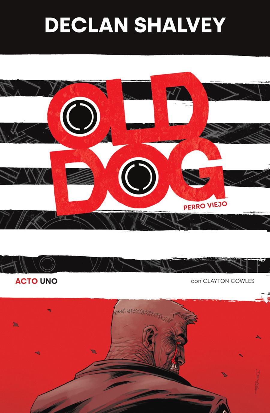 Old Dog (Perro Viejo) 01 | N1223-NOR08 | Declan Shalvey | Terra de Còmic - Tu tienda de cómics online especializada en cómics, manga y merchandising