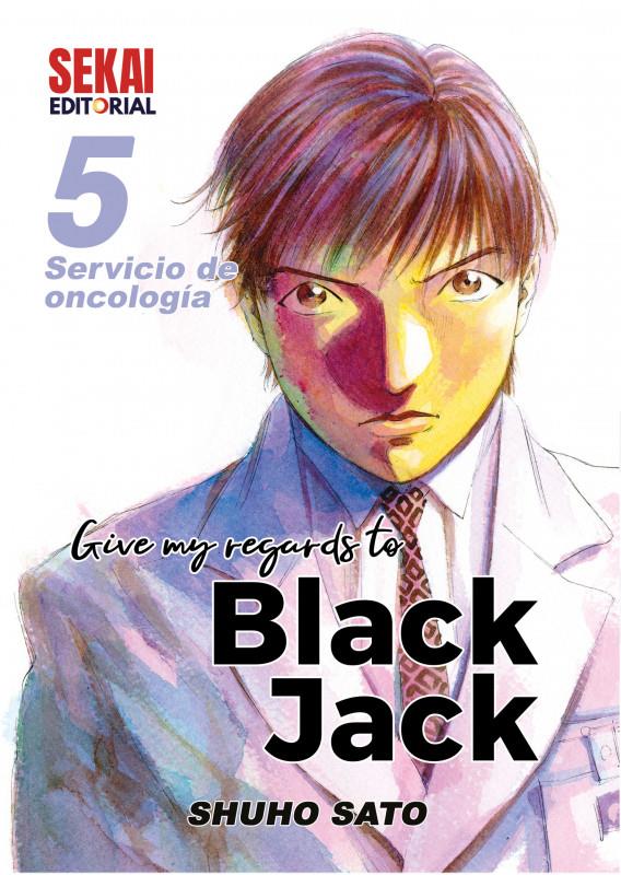 Give my regards to Black Jack 05 | N1221-OTED04 | Shuho Sato | Terra de Còmic - Tu tienda de cómics online especializada en cómics, manga y merchandising