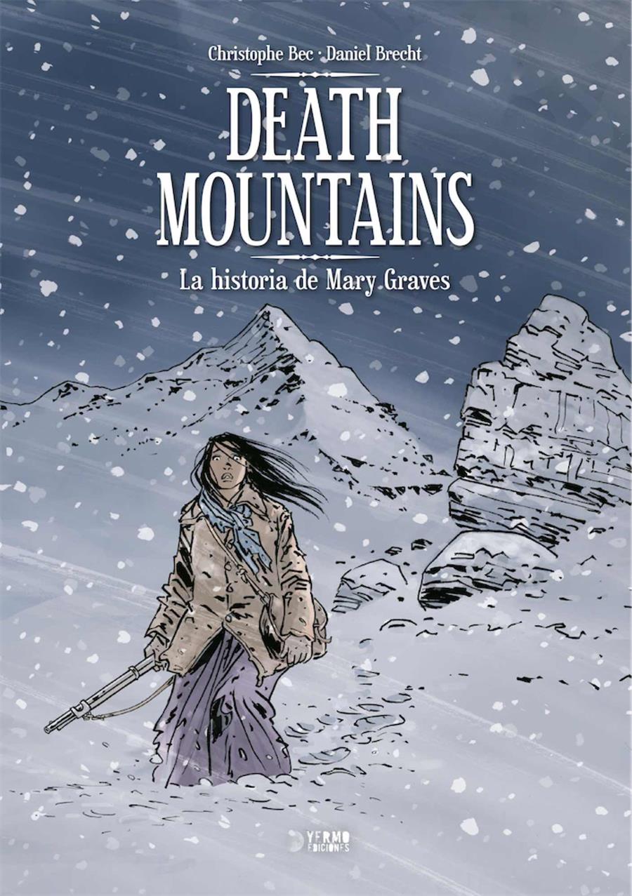 Death Mountains | N0921-YER02 | Daniel Brecht, Christophe Bec | Terra de Còmic - Tu tienda de cómics online especializada en cómics, manga y merchandising