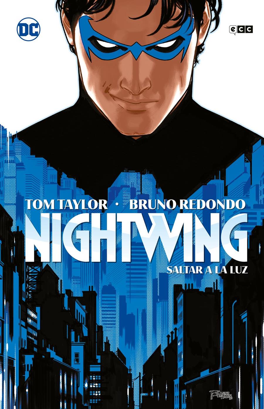 Nightwing vol. 01: Saltar a la luz | N0923-ECC40 | Tom Taylor y Bruno Redondo, Rick Leonardi y Neil Edwards. | Terra de Còmic - Tu tienda de cómics online especializada en cómics, manga y merchandising