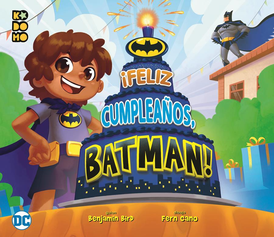 ¡Feliz cumpleaños, Batman! | N0721-ECC37 | Benjamin Bird / Fern Cano | Terra de Còmic - Tu tienda de cómics online especializada en cómics, manga y merchandising