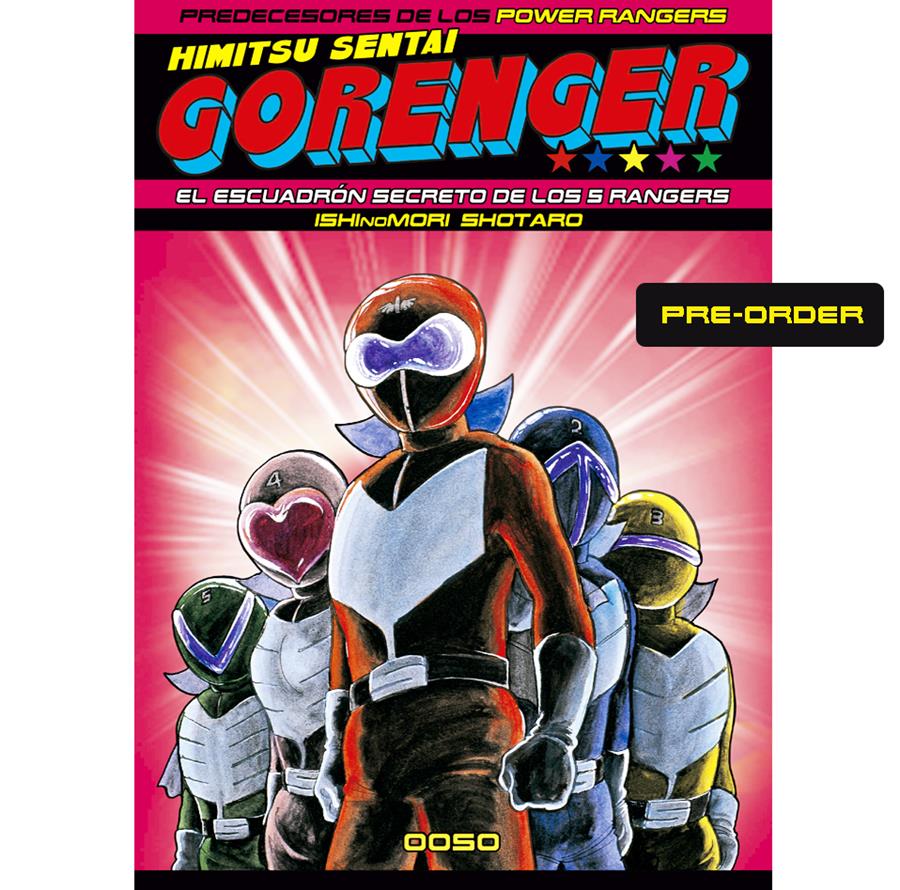Himitsu Sentai GORENGER | N0422-OTED04 | ISHInoMORI SHOTARO | Terra de Còmic - Tu tienda de cómics online especializada en cómics, manga y merchandising
