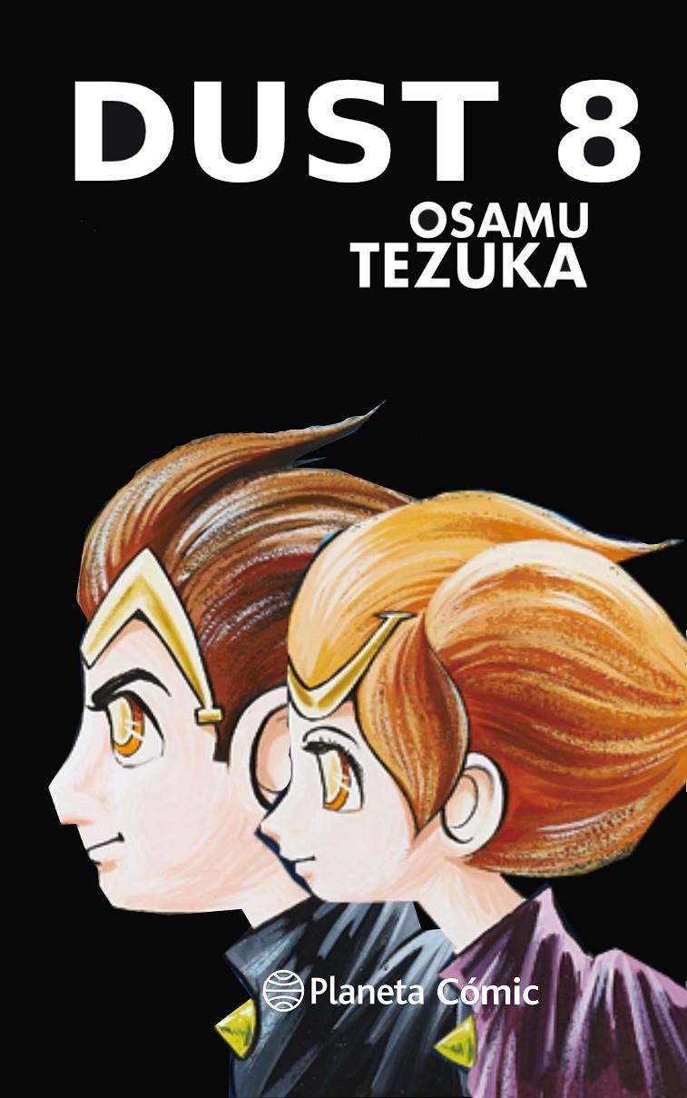 Dust 8 | N1020-PLA36 | Osamu Tezuka | Terra de Còmic - Tu tienda de cómics online especializada en cómics, manga y merchandising