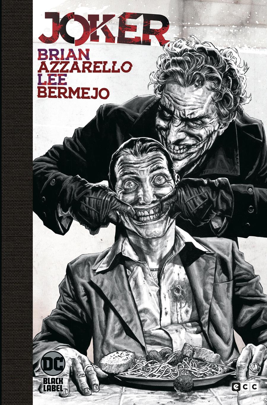 Joker (Edición Deluxe blanco y negro) | N0820-ECC09 | Brian Azzarello / Lee Bermejo | Terra de Còmic - Tu tienda de cómics online especializada en cómics, manga y merchandising