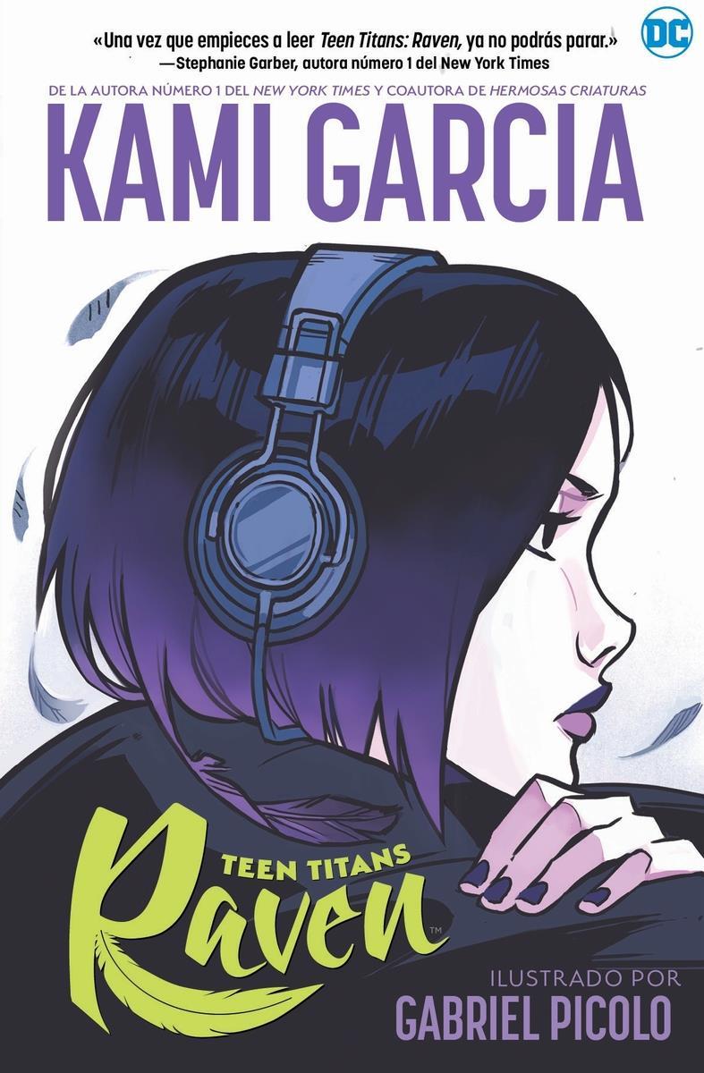 Teen Titans: Raven | N0720-HID01 | Garcia, Kami | Terra de Còmic - Tu tienda de cómics online especializada en cómics, manga y merchandising