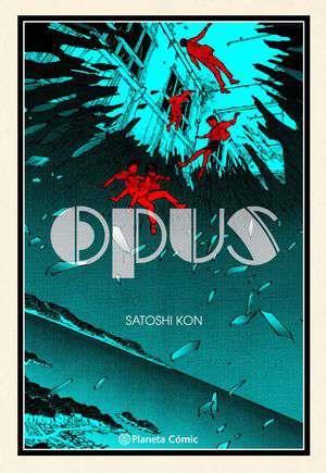 Opus nº 02/02 (NE) | N0422-PLA36 | Satoshi Kon | Terra de Còmic - Tu tienda de cómics online especializada en cómics, manga y merchandising
