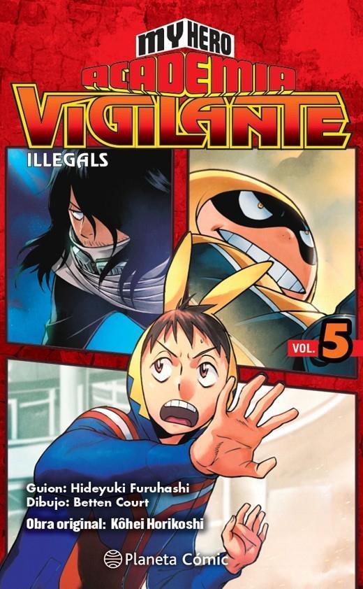 My Hero Academia Vigilante Illegals nº 05 | N0221-PLA22 | Kohei Horikoshi | Terra de Còmic - Tu tienda de cómics online especializada en cómics, manga y merchandising