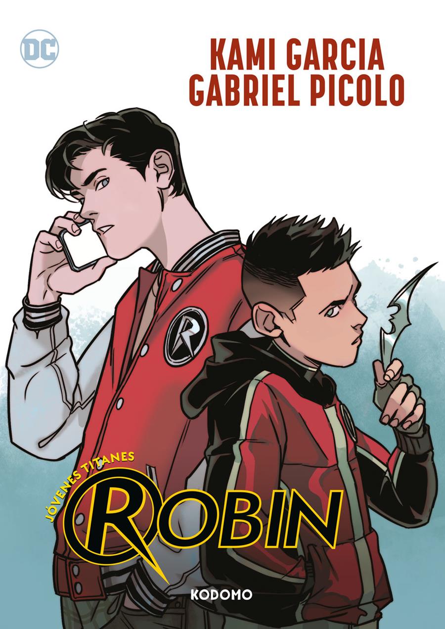Jóvenes Titanes: Robin | N0124-ECC21 | Kami García, Gabriel Picolo | Terra de Còmic - Tu tienda de cómics online especializada en cómics, manga y merchandising