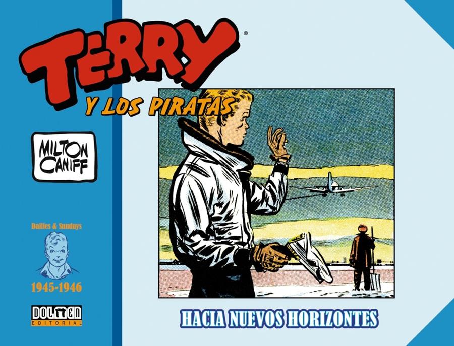 Terry y los piratas: 1945-1946. Hacia nuevos horizontes | N0223-DOL05 | Milton Caniff | Terra de Còmic - Tu tienda de cómics online especializada en cómics, manga y merchandising
