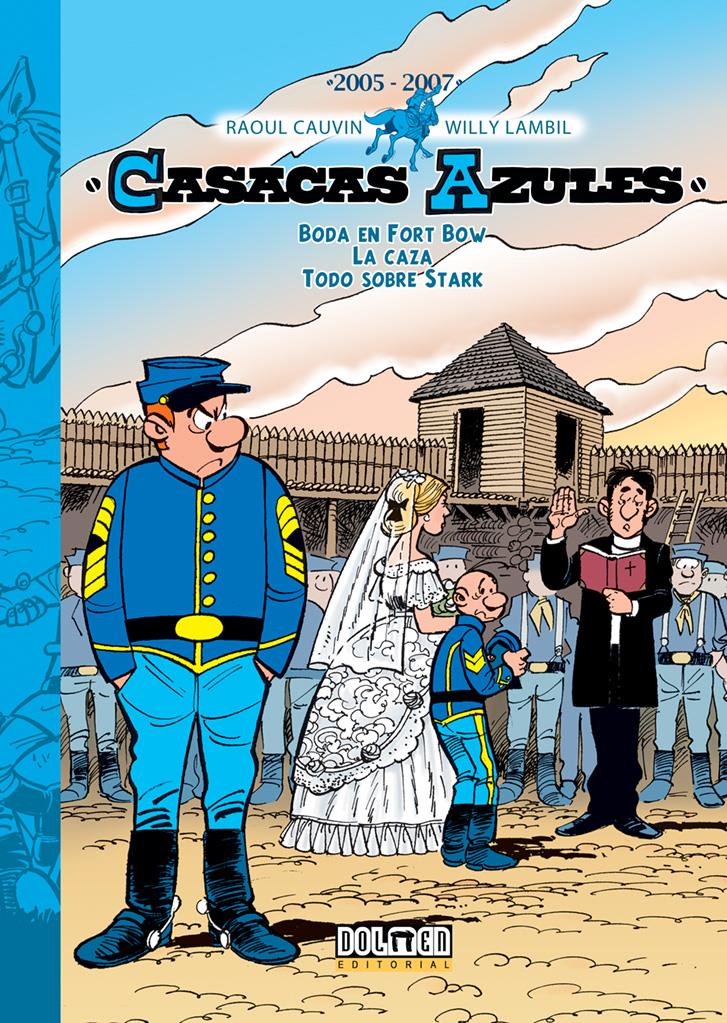 Casacas Azules 2005-2007 | N0722-DOL03 | Raoul Cauvin, Willy Lambil | Terra de Còmic - Tu tienda de cómics online especializada en cómics, manga y merchandising