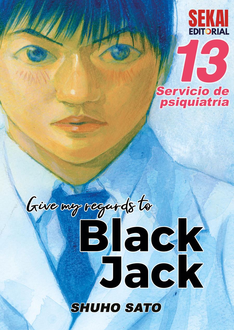 Give my regards to Black Jack Vol. 13 | N1123-OTED03 | Shuho Sato | Terra de Còmic - Tu tienda de cómics online especializada en cómics, manga y merchandising
