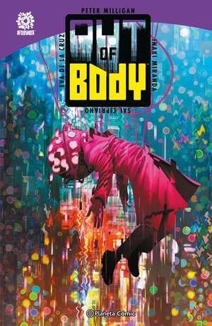 Out of Body | N0523-PLA10 | Inaki Miranda, Peter Milligan | Terra de Còmic - Tu tienda de cómics online especializada en cómics, manga y merchandising
