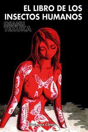 El libro de los insectos humanos | N0522-PLA35 | Osamu Tezuka | Terra de Còmic - Tu tienda de cómics online especializada en cómics, manga y merchandising