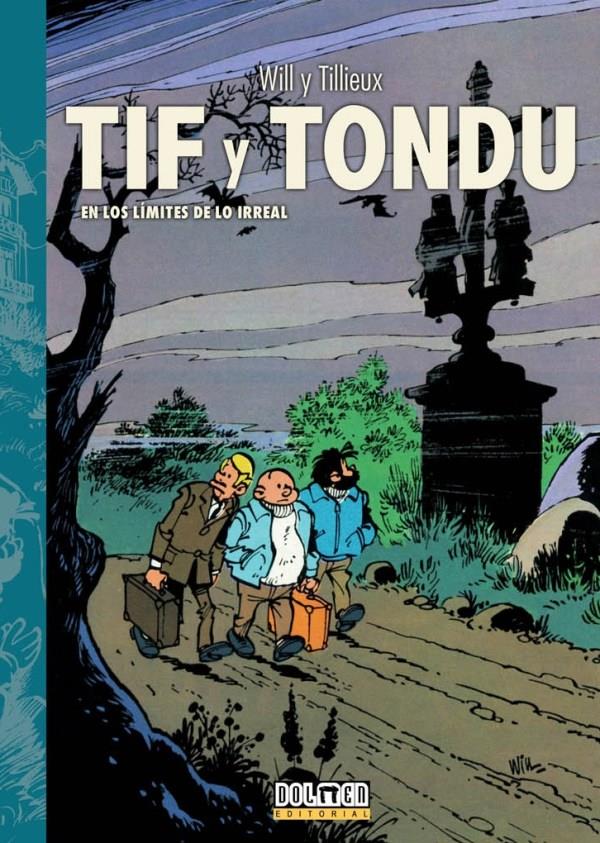 Tif y Tondu. En los límites de lo irreal | N0821-DOL01 | Maurice Tillieux, Will | Terra de Còmic - Tu tienda de cómics online especializada en cómics, manga y merchandising