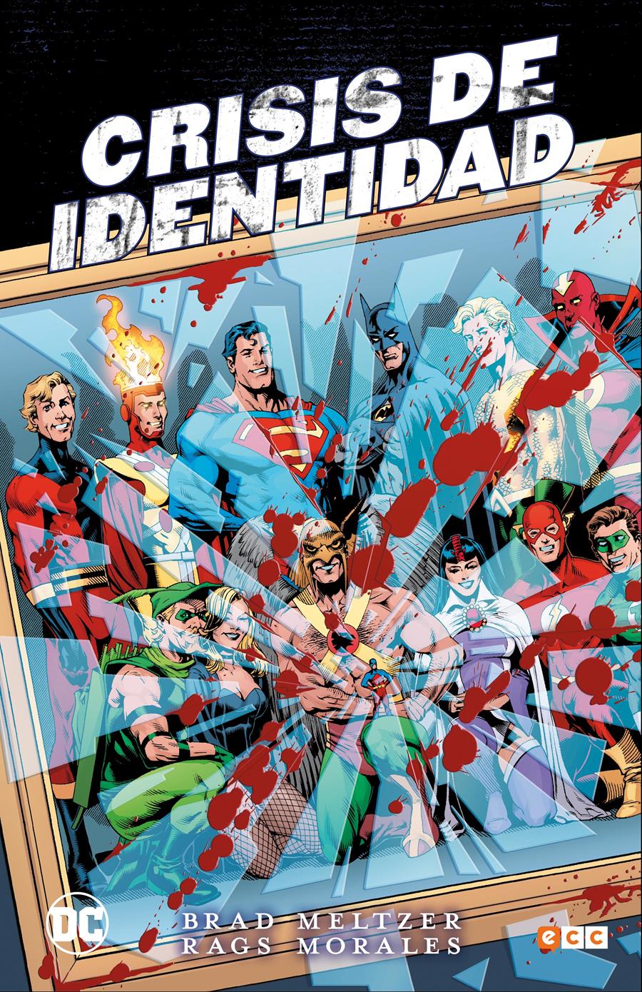 Crisis de Identidad (Tercera edición) | N1215-ECC07 | Brad Meltzer, Rags Morales | Terra de Còmic - Tu tienda de cómics online especializada en cómics, manga y merchandising